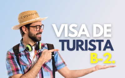 ¿Qué es la Visa de Turista B-2?