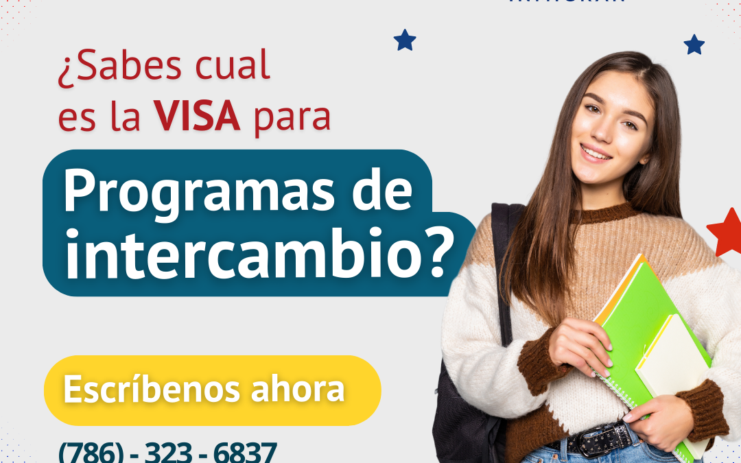 Visa J – Visa de Intercambio